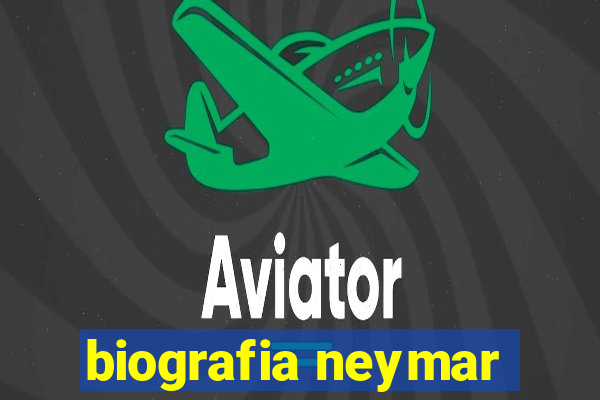 biografia neymar